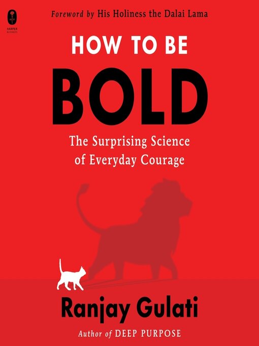 Title details for How to Be Bold by Ranjay Gulati - Available